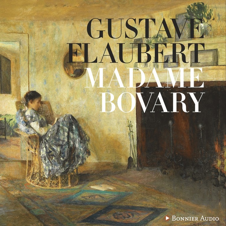 Gustave Flaubert - Madame Bovary, Ljudbok