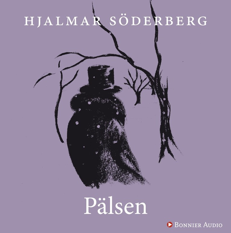 Hjalmar Söderberg - Pälsen, Ljudbok
