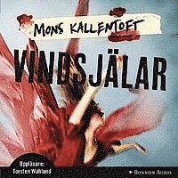 Mons Kallentoft - Vindsjälar, Ljudbok