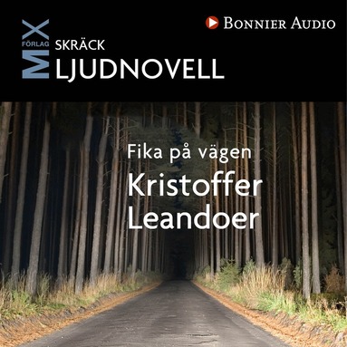 Kristoffer Leandoer - Fika på vägen, Ljudbok