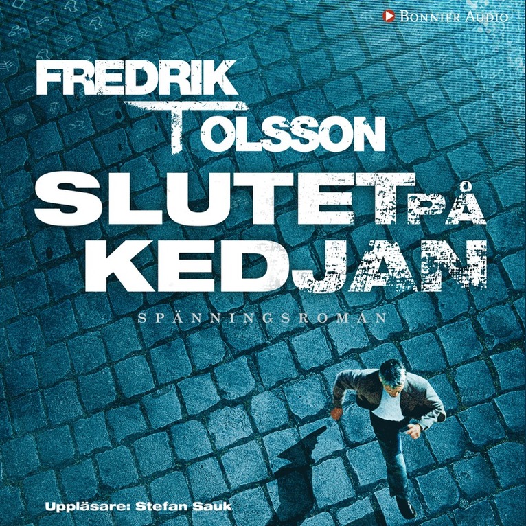 Fredrik T. Olsson - Slutet på kedjan, Ljudbok
