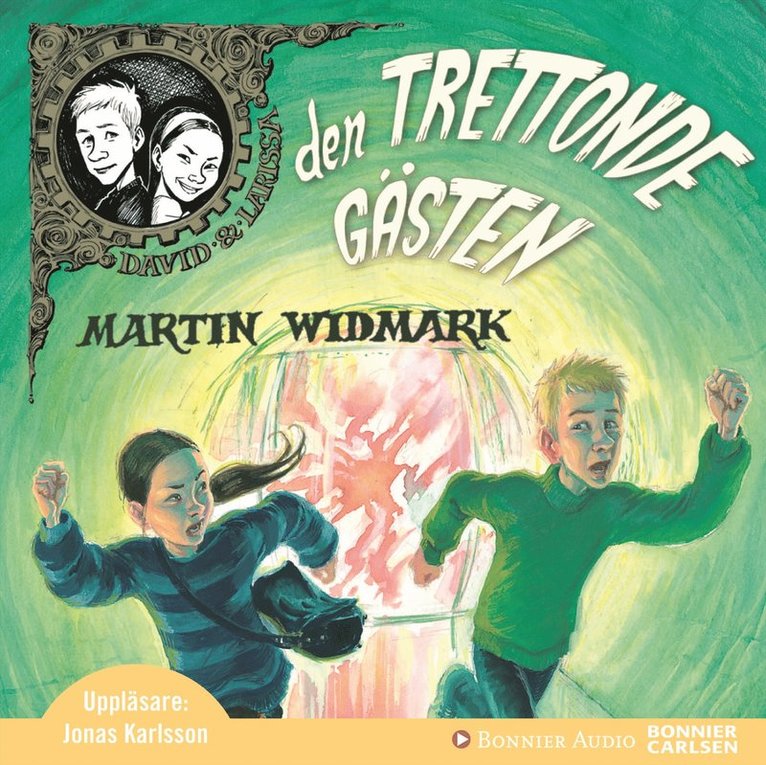 Martin Widmark - Den trettonde gästen, Ljudbok