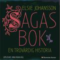 Sagas bok : en trovrdig historia