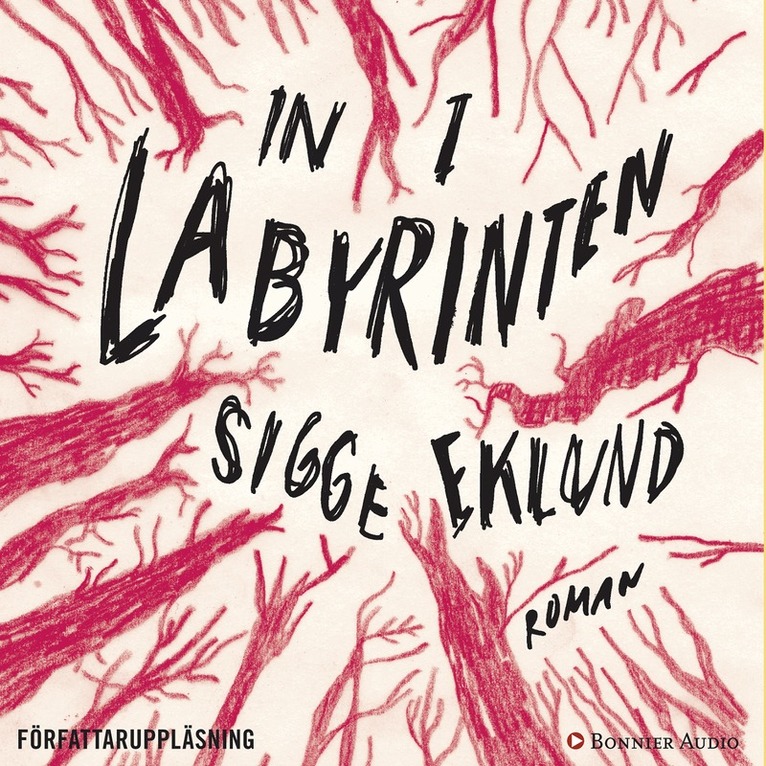 Sigge Eklund - In i labyrinten, Ljudbok