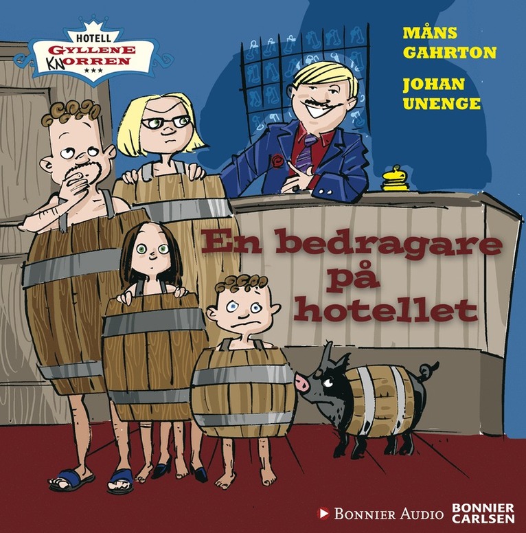 Måns Gahrton, Johan Unenge - En bedragare på hotellet, Ljudbok