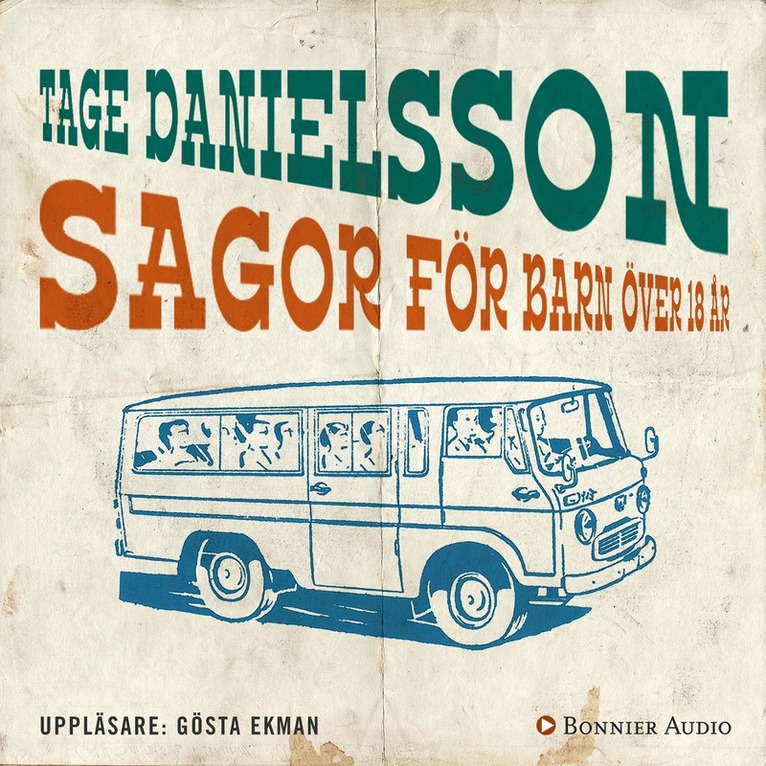 Tage Danielsson - Sagor för barn över 18 år, Ljudbok
