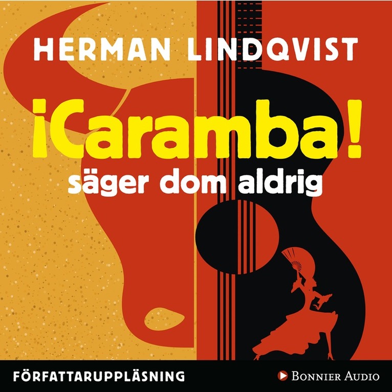 Herman Lindqvist - Caramba säger dom aldrig, Ljudbok