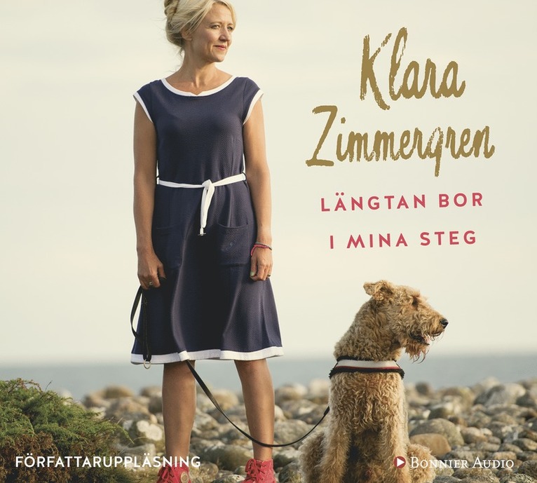 Klara Zimmergren - Längtan bor i mina steg, Ljudbok