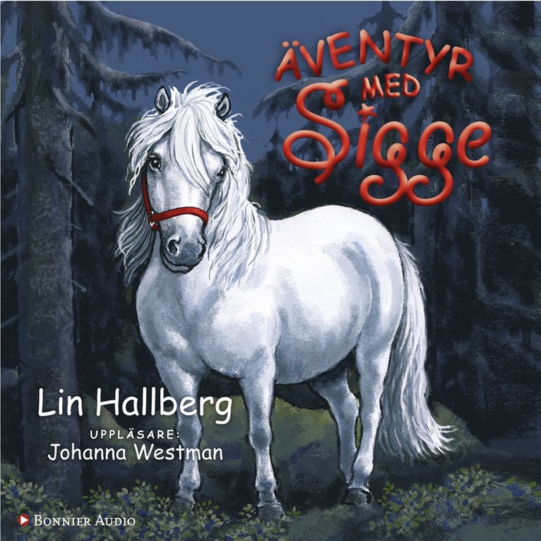 Lin Hallberg - Äventyr med Sigge, Ljudbok