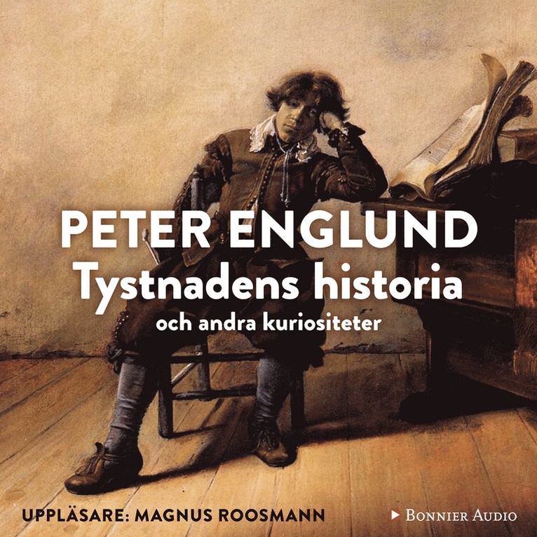 Peter Englund - Tystnadens historia, Ljudbok