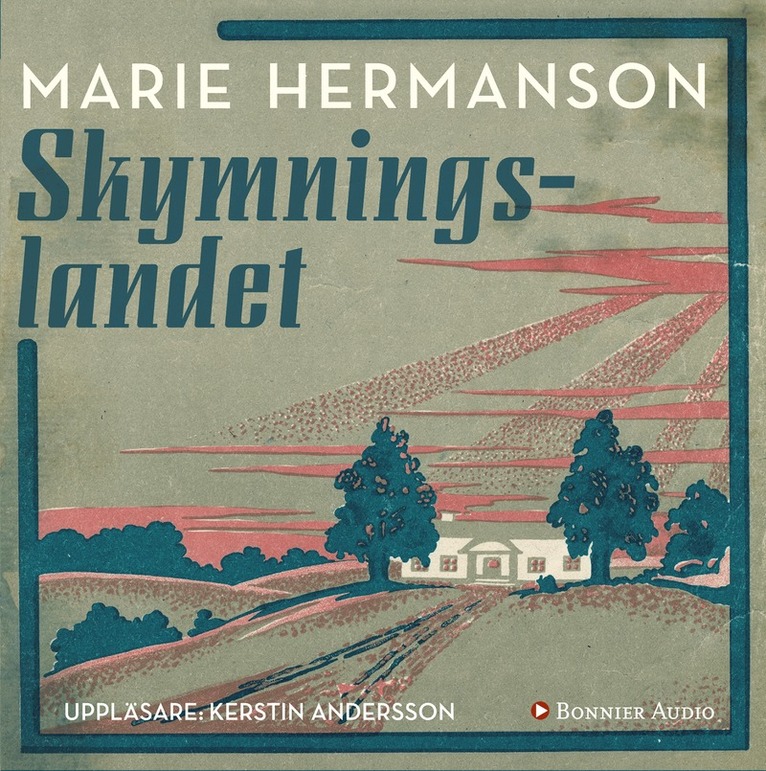 Marie Hermanson - Skymningslandet, Ljudbok