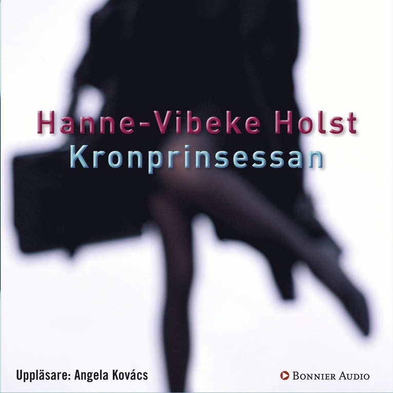 Hanne-Vibeke Holst - Kronprinsessan, Ljudbok