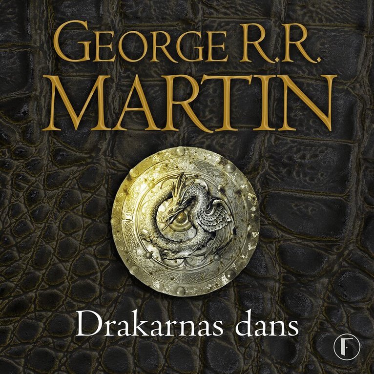 George R. R. Martin - Game of thrones - Drakarnas dans, Ljudbok