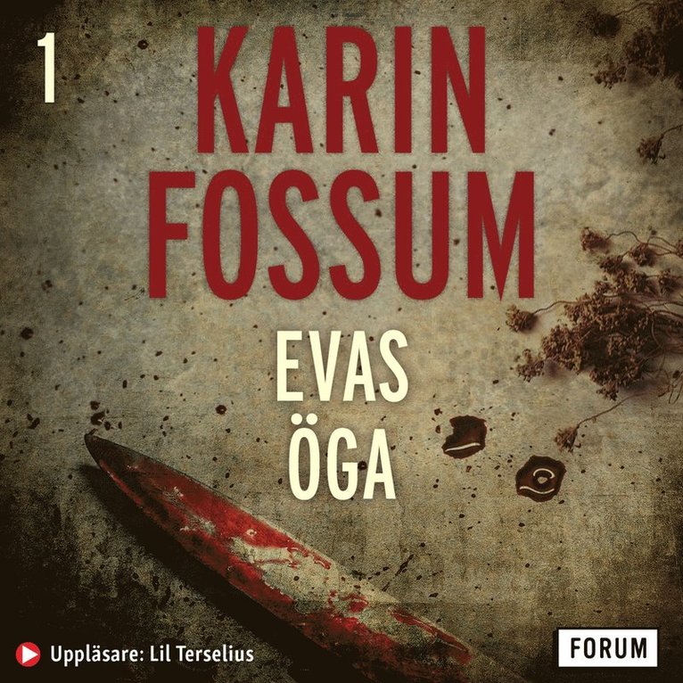 Karin Fossum - Evas öga, Ljudbok