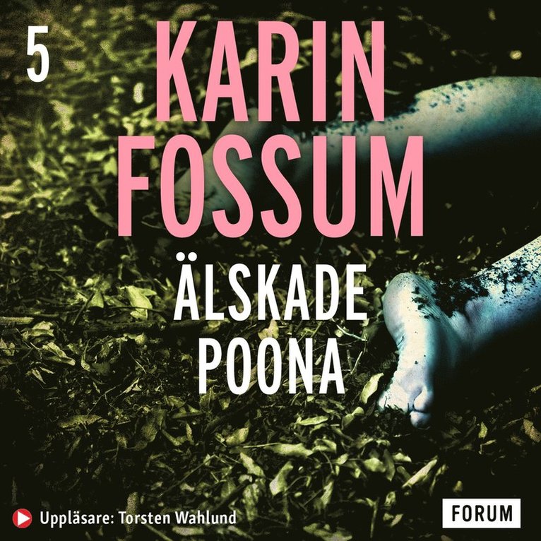 Karin Fossum - Älskade Poona, Ljudbok