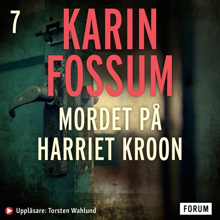 Karin Fossum - Mordet på Harriet Krohn, Ljudbok