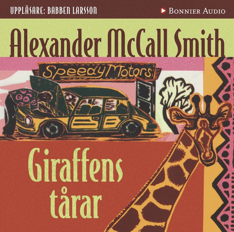 Alexander McCall Smith - Giraffens tårar, Ljudbok