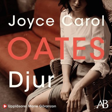 Joyce Carol Oates - Djur, Ljudbok