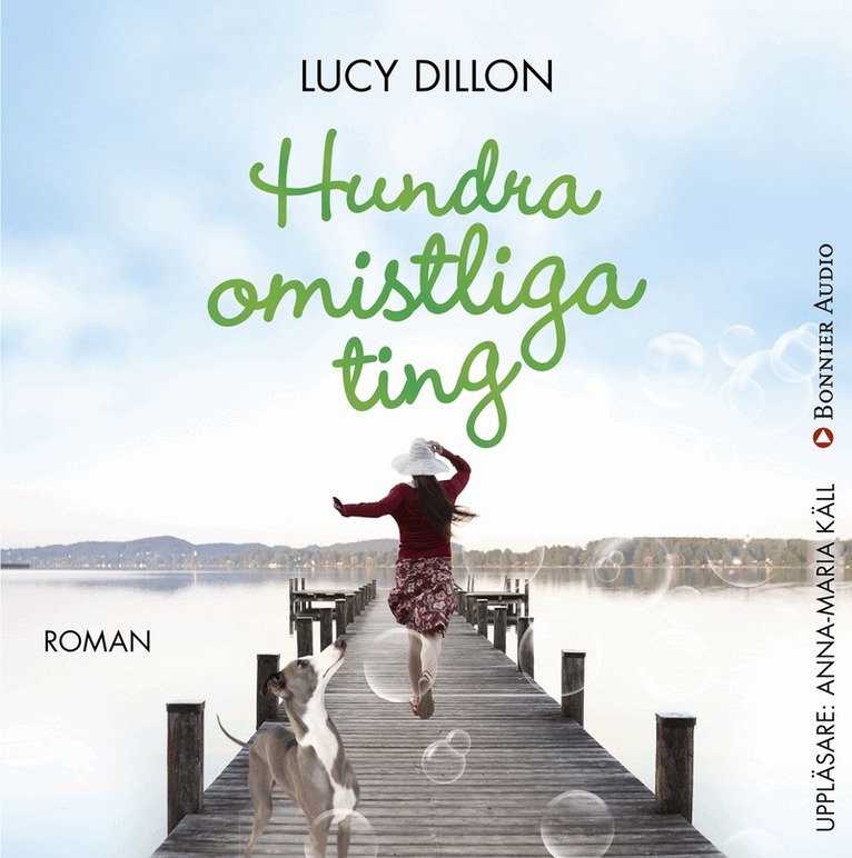 Lucy Dillon - Hundra omistliga ting, Ljudbok