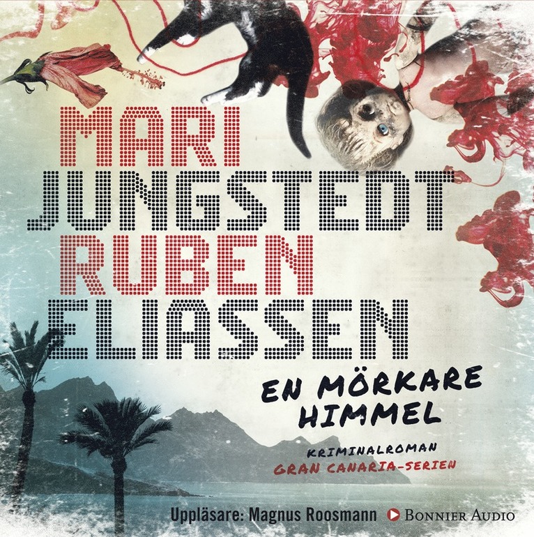 Mari Jungstedt, Ruben Eliassen - En mörkare himmel, Ljudbok