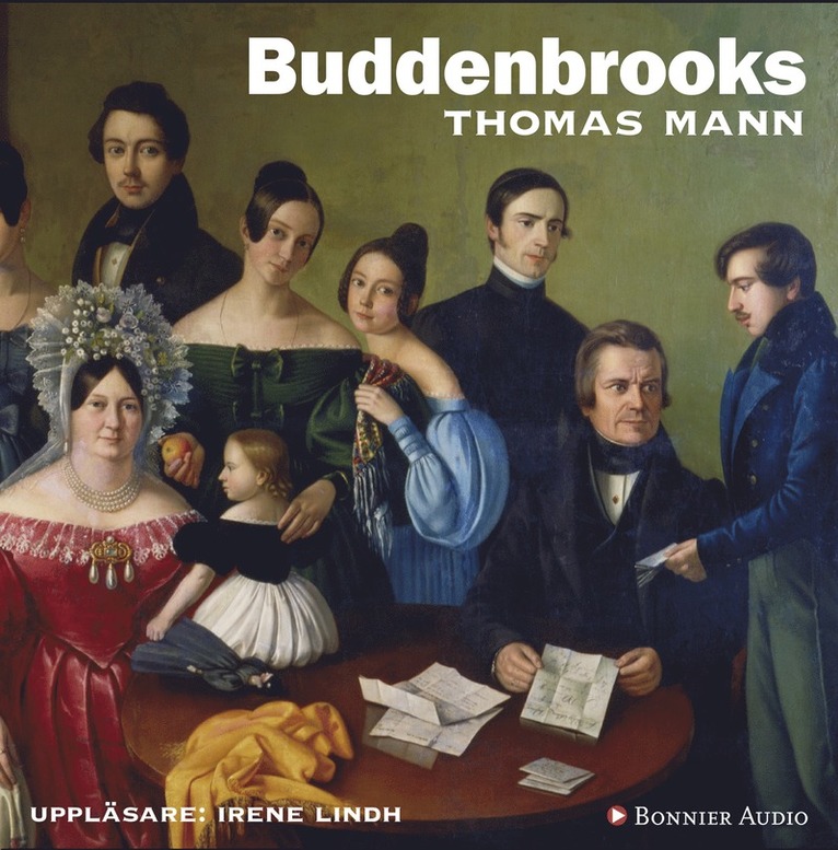 Thomas Mann - Buddenbrooks, Ljudbok