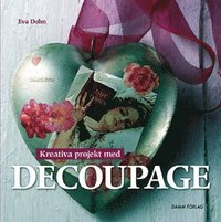 e-Bok Kreativa projekt med decoupage