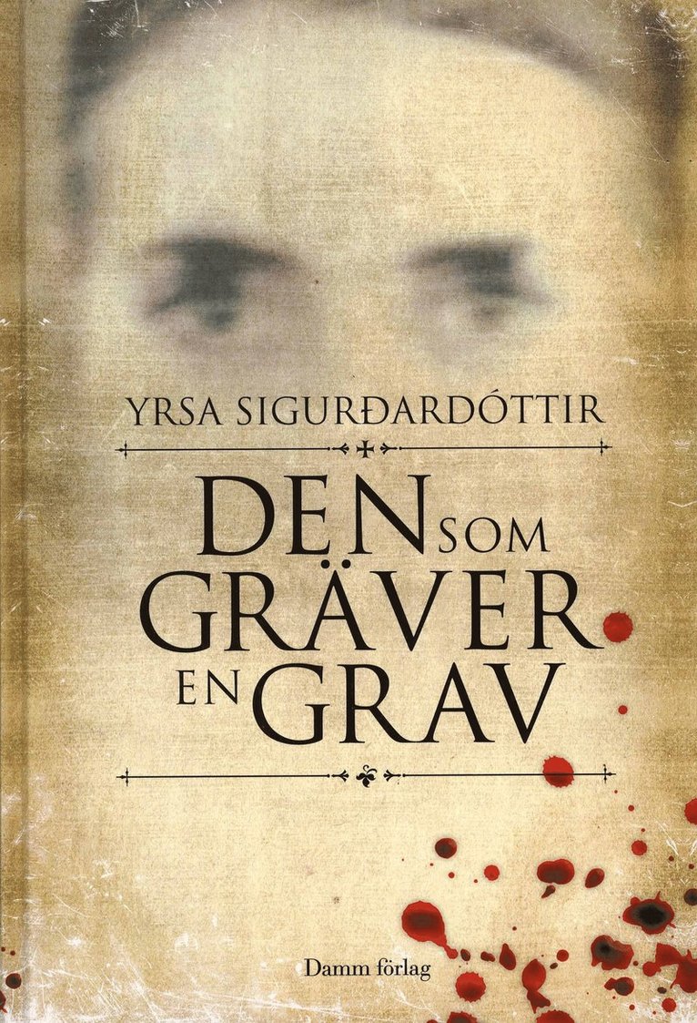 Yrsa Sigur~ardÿttir - Den som gräver en grav, Kartonnage