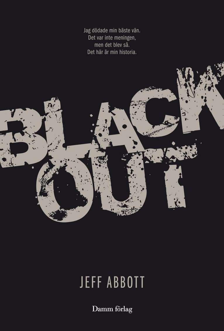 Jeff Abbott - Blackout, Inbunden