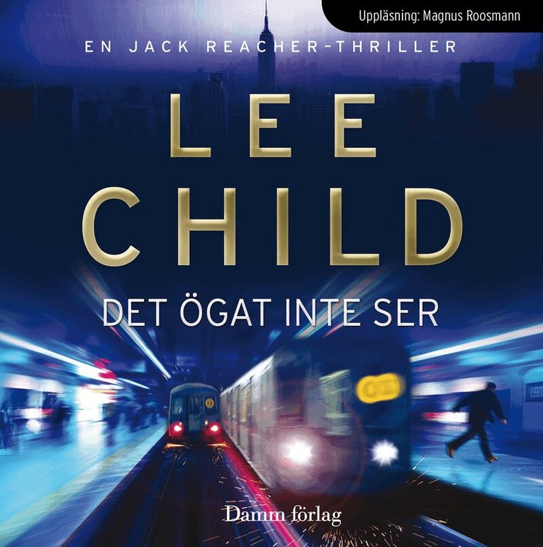 Lee Child - Det ögat inte ser, Ljudbok