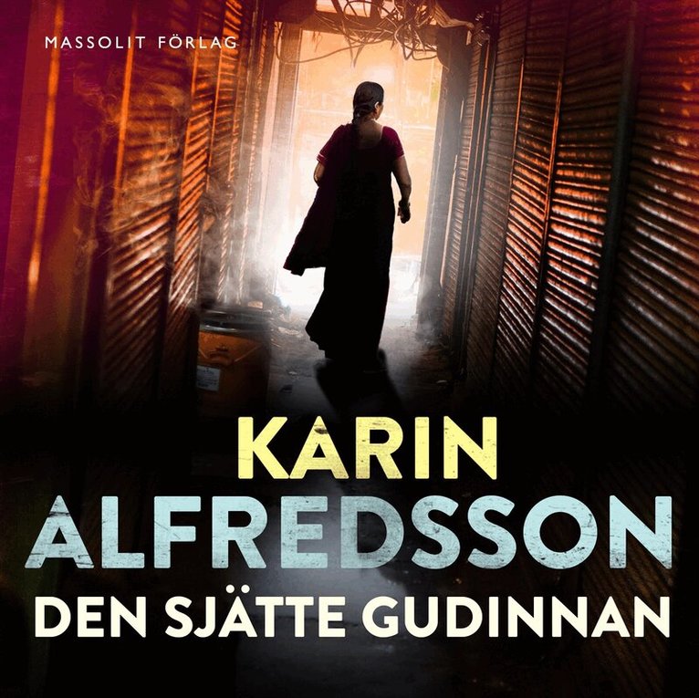 Karin Alfredsson - Den sjätte gudinnan, Ljudbok