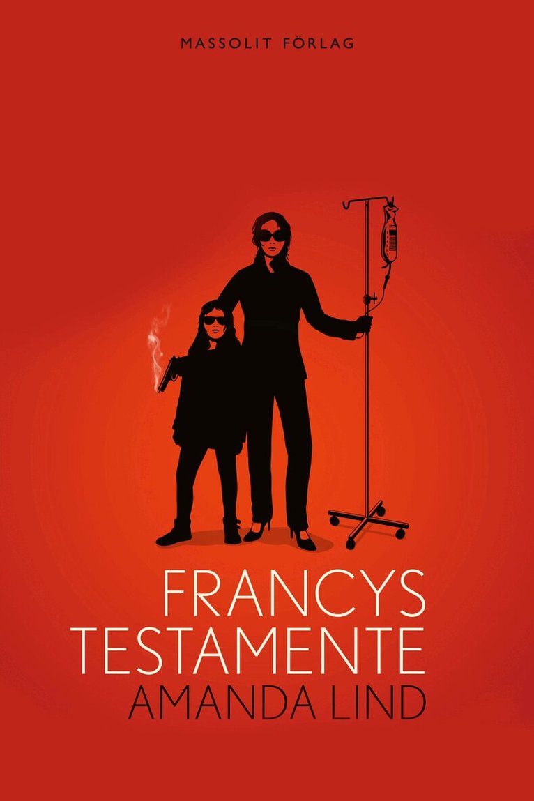 Amanda Lind - Francys testamente, E-bok