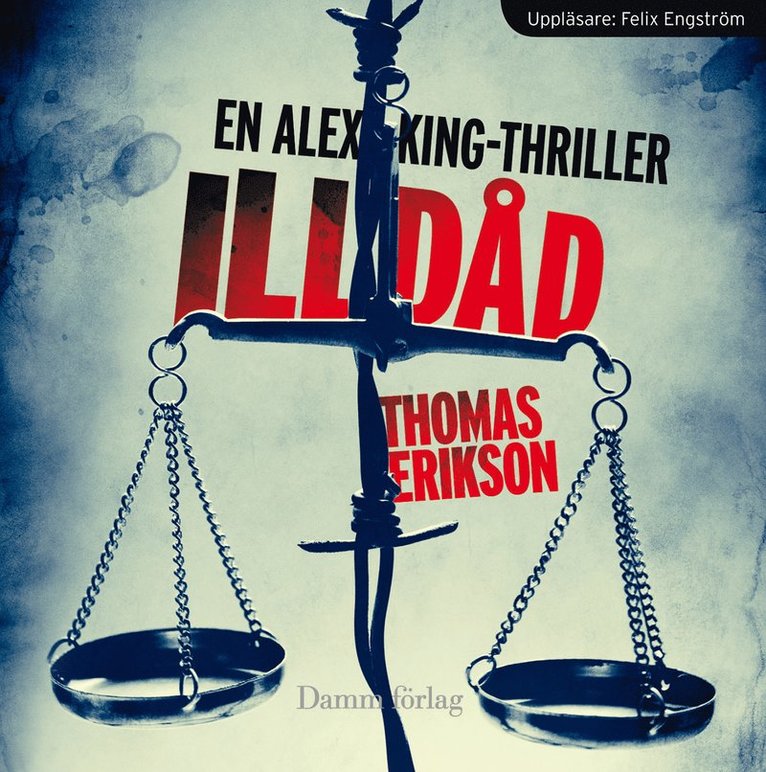 Thomas Erikson - Illdåd, Ljudbok