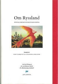Om Ryssland : perspektiv från Engelsbergsseminariet 2009, Inbunden