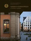Akademien sammanträder! : ett år med De Aderton