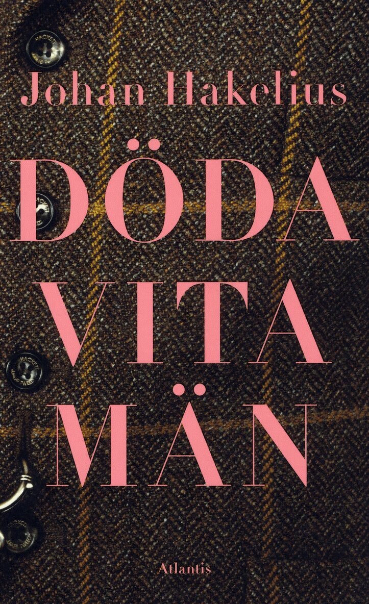 Johan Hakelius - Döda vita män, E-bok