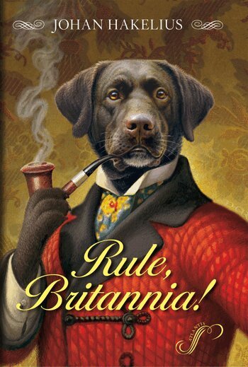 Johan Hakelius - Rule, Britannia!, E-bok
