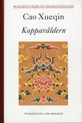 Drmmar om rda gemak 3. Kopparldern