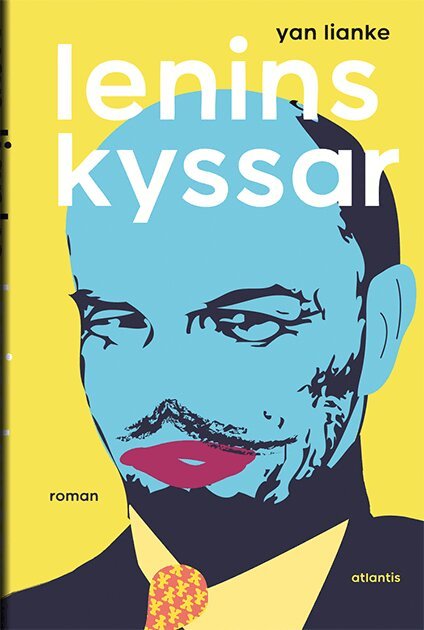 Yan Lianke - Lenins kyssar, E-bok