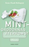 Mintgrodornas terkomst