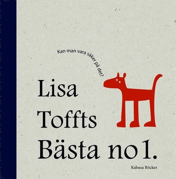 Lisa Tofft - Lisa Toffts bästa no 1., Inbunden