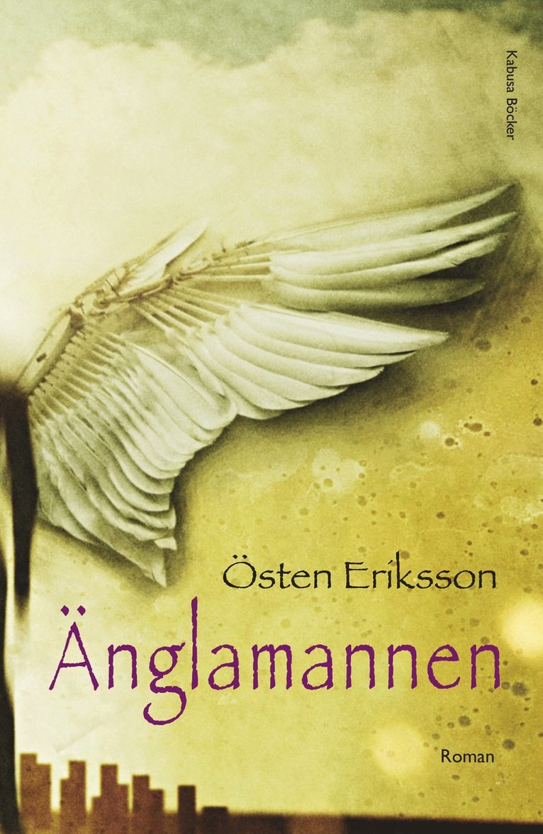 Östen Eriksson - Änglamannen, Inbunden