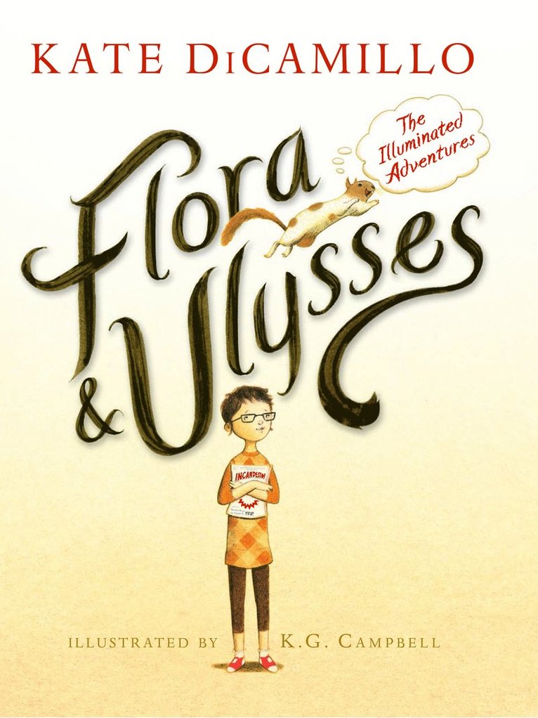 Kate DiCamillo - Flora & Ulysses : illuminerade äventyr, Inbunden