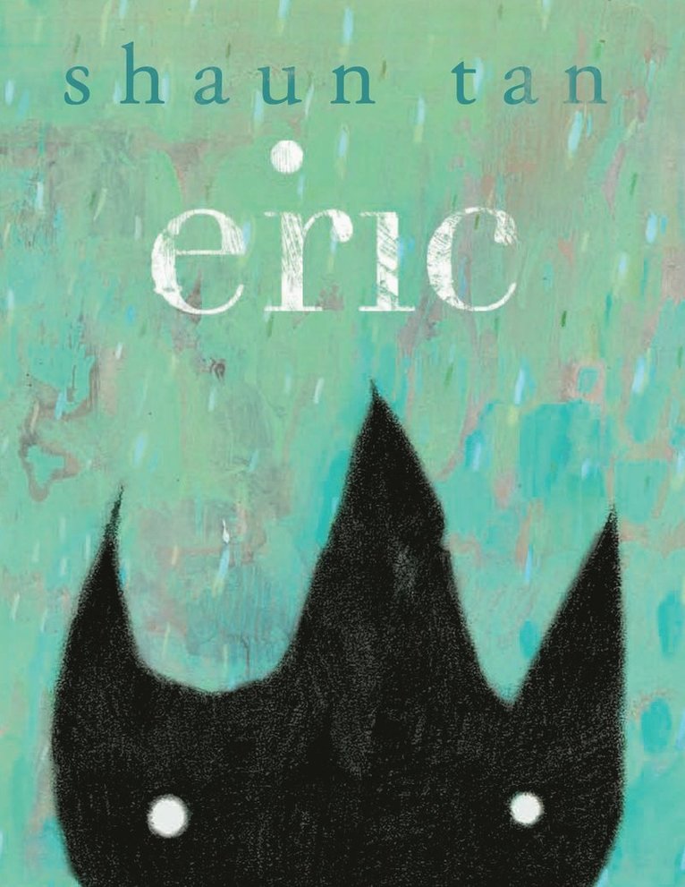 Shaun Tan - Eric, Inbunden