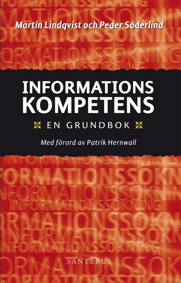 Martin Lindqvist, Peder Söderlind - Informationskompetens : en grundbok, Häftad