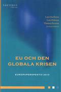 EU och den globala krisen. Europaperspektiv 2010
