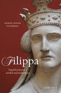 e-Bok Filippa  engelsk prinsessa och nordisk unionsdrottning
