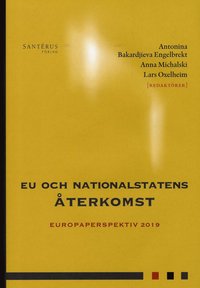 EU och nationalstatens �terkomst
