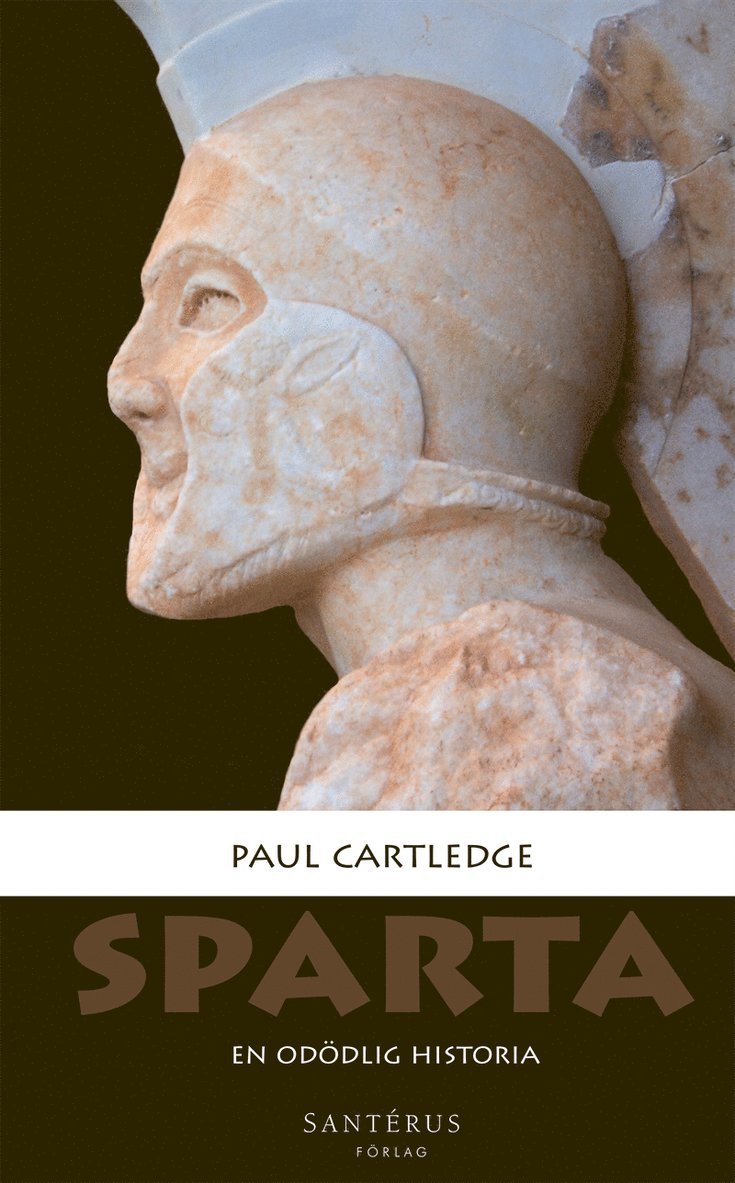 Paul Cartledge - Sparta: En odödlig historia, E-bok