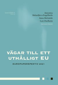 Vgar till ett uthlligt EU