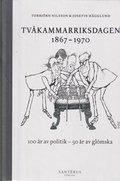 Tvåkammarriksdagen 1867-1970